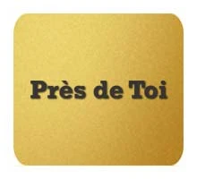 Près de Toi